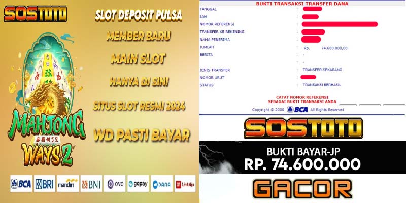 Sostoto Slot Deposit Pulsa 10 Ribu Resmi 2024